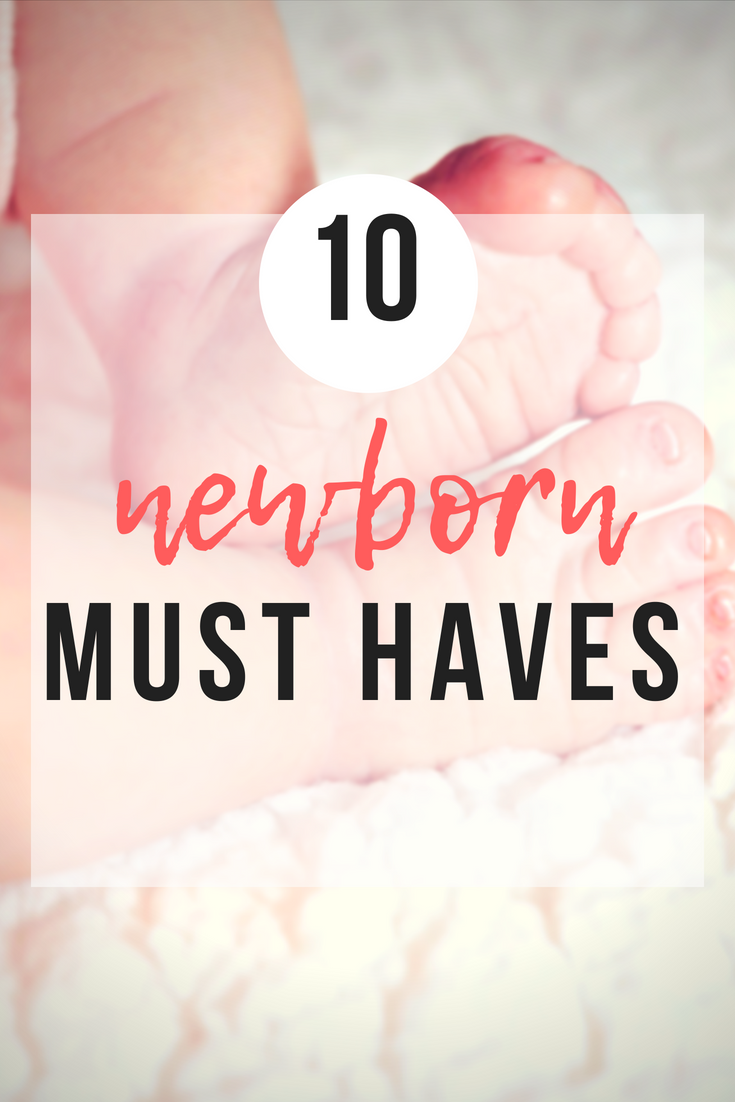 10 Newborn Must Haves | www.thevegasmom.com