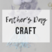 Father's Day Craft | www.thevegasmom.com