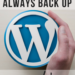 Why you should always back up your blog | www.thevegasmom.com