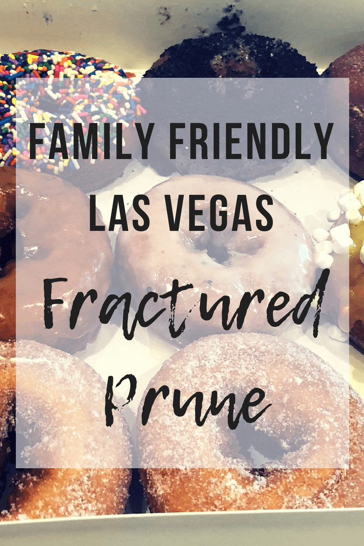 Family Friendly Las Vegas - Fractured Prune | www.thevegasmom.com